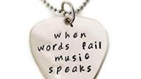 Guitar Pick Necklace - "When Words Fail Music Speaks"
